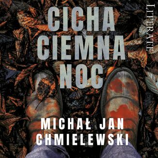 Cicha ciemna noc Michał Chmielewski - audiobook MP3