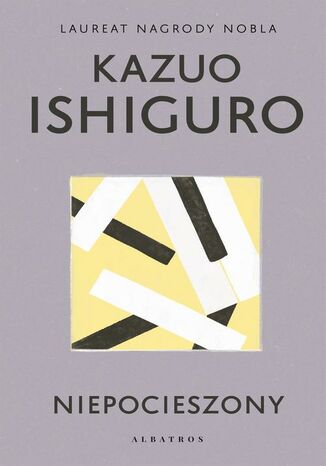 NIEPOCIESZONY Kazuo Ishiguro - okladka książki