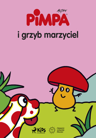 Pimpa i grzyb marzyciel Altan - okladka książki