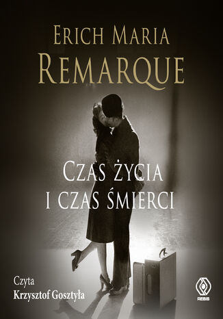 Czas życia i czas śmierci Erich Maria Remarque - audiobook MP3