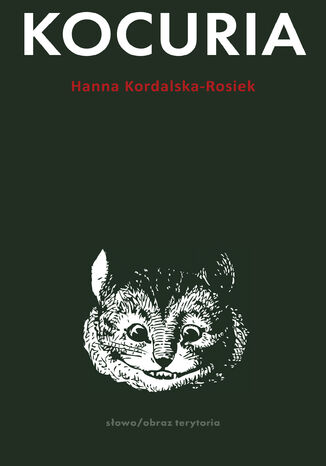 Kocuria. To nie bajka Hanna Kordalska-Rosiek - okladka książki