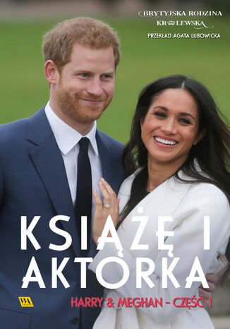 Harry & Meghan. Książę i aktorka Zespół autorów - okladka książki