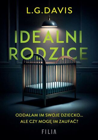 Idealni rodzice L.G. Davis - okladka książki