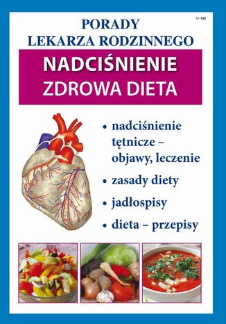 Nadciśnienie. Zdrowa dieta praca zbiororwa - okladka książki