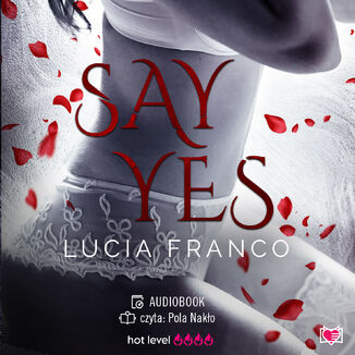 Say Yes Lucia Franco - audiobook MP3