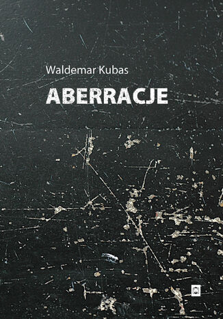 Aberracje Waldemar Kubas - okladka książki