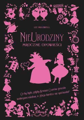 NieUrodziny. Mroczne Opowieści. Disney Liz Braswell - okladka książki