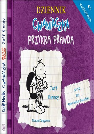 Dziennik cwaniaczka 5. Przykra prawda Jeff Kinney - okladka książki