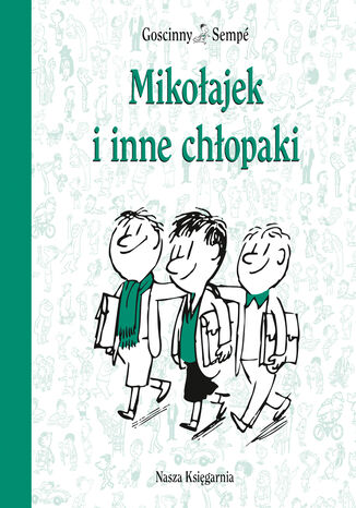 Mikołajek i inne chłopaki René Goscinny, Jean-Jacques Sempé - okladka książki