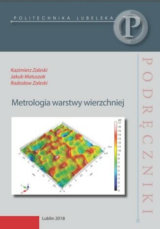 Metrologia warstwy wierzchniej Kazimierz Zaleski, Jakub Matuszak, Radosław Zaleski - okladka książki