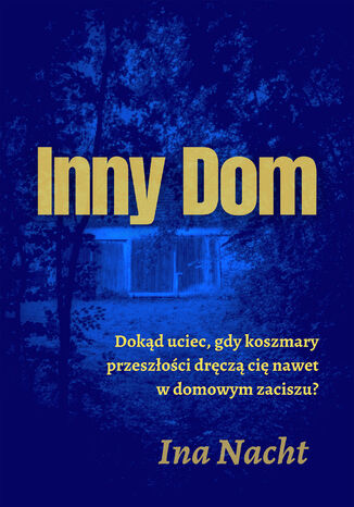 Inny dom Ina Nacht - okladka książki