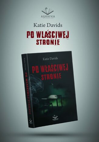 Po właściwej stronie Katie Davids - okladka książki