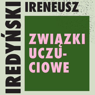 Związki uczuciowe Ireneusz Iredyński - audiobook MP3