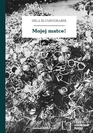 Mojej matce! Hela Blumengraber - okladka książki