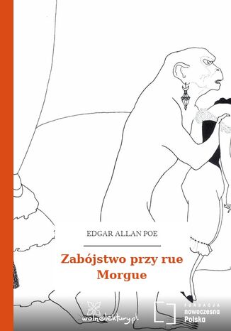 Zabójstwo przy rue Morgue Edgar Allan Poe - okladka książki