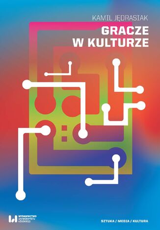 Gracze w kulturze Kamil Jędrasiak - okladka książki