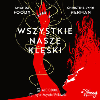 Wszystkie nasze klęski. Villains. Tom 2 Amanda Foody, Christine Lynn Herman - audiobook MP3