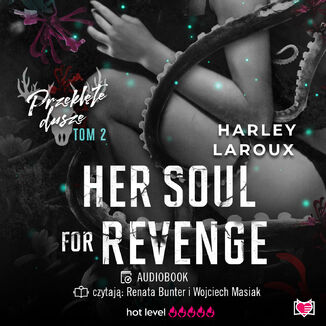 Her Soul for Revenge. Przeklęte dusze. Tom 2 Harley Laroux - audiobook MP3