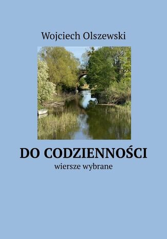 Do codzienności Wojciech Olszewski - okladka książki