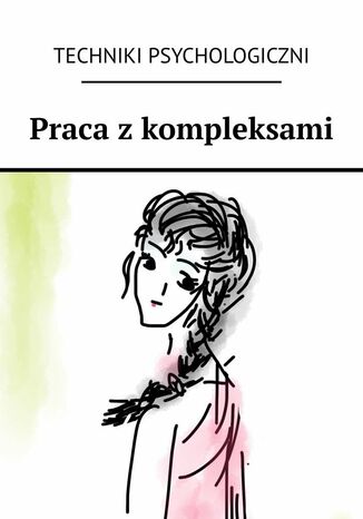 Praca z kompleksami Anastasiya Kolendo-Smirnova - okladka książki