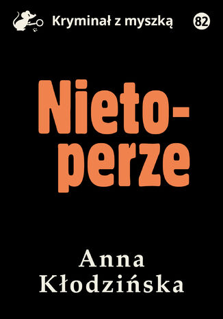 Nietoperze Anna Kłodzińska - okladka książki