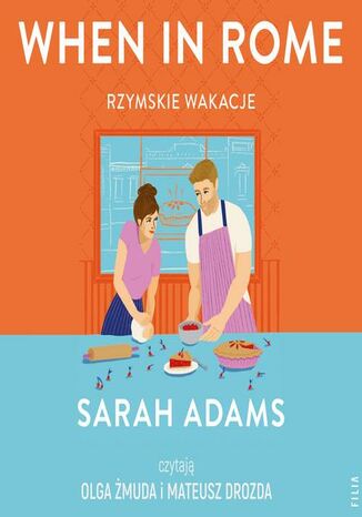 When in Rome Rzymskie wakacje Sarah Adams - audiobook MP3