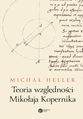 Teoria względności Mikołaja Kopernika Michał Heller - okladka książki