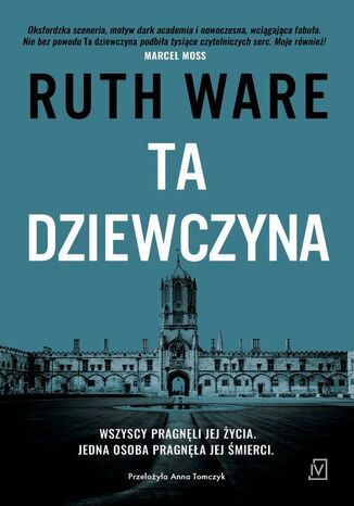 Ta dziewczyna Ruth Ware - okladka książki