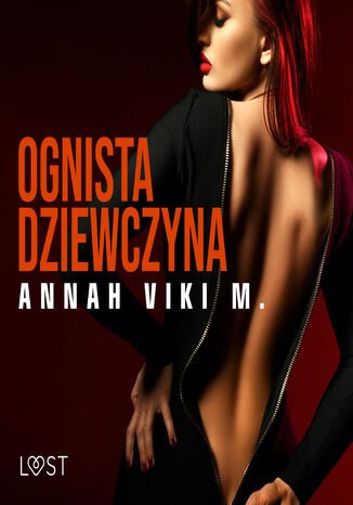 Ognista dziewczyna  opowiadanie erotyczne Annah Viki M. - audiobook MP3