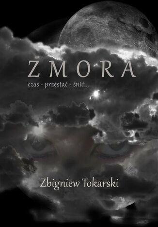 Zmora Zbigniew Tokarski - okladka książki