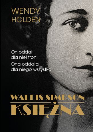 Wallis Simpson. Księżna Wendy Holden - okladka książki