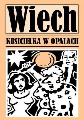 Kusicielka w opałach Stefan Wiechecki Wiech - okladka książki