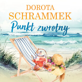 Punkt zwrotny Dorota Schrammek - audiobook MP3