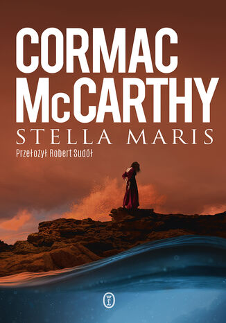 Stella Maris Cormac McCarthy - okladka książki