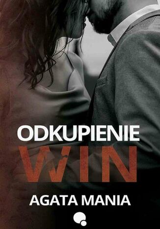 Odkupienie win Agata Mania - okladka książki