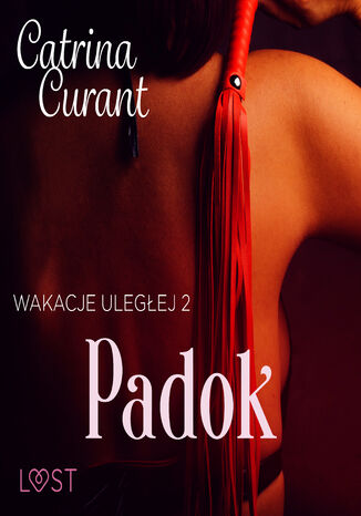 Wakacje uległej 2: Padok  seria erotyczna BDSM Catrina Curant - audiobook MP3