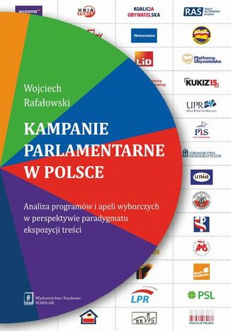 Kampanie parlamentarne w Polsce Wojciech Rafałowski - okladka książki