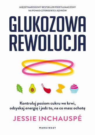 Glukozowa rewolucja Jessie Inchauspé - okladka książki