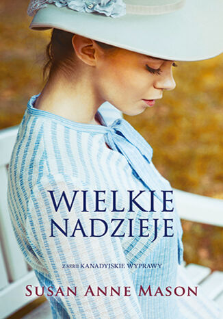 Wielkie nadzieje Susan Anne Mason - okladka książki