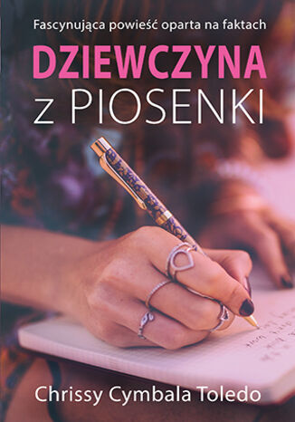 Dziewczyna z piosenki Chrissy Cymbala Toledo - okladka książki