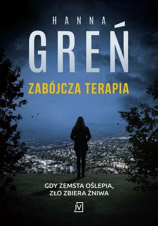 Zabójcza terapia. Dioniza Remańska. Tom 6 Hanna Greń - okladka książki