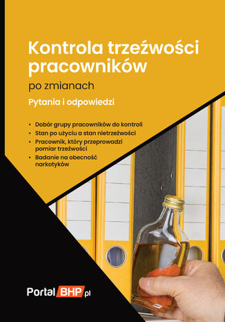 Kontrola trzeźwości pracowników po zmianach - pytania i odpowiedzi praca zbiorowa - okladka książki