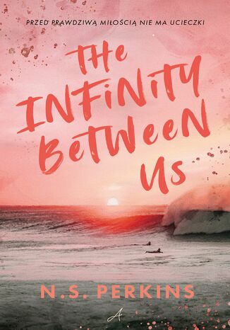 The Infinity Between Us N.S. Perkins - okladka książki