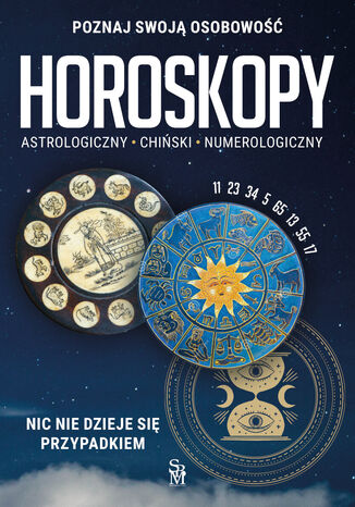 Horoskopy. Astrologiczny, chiński, numerologiczny Tamara Zybert - okladka książki