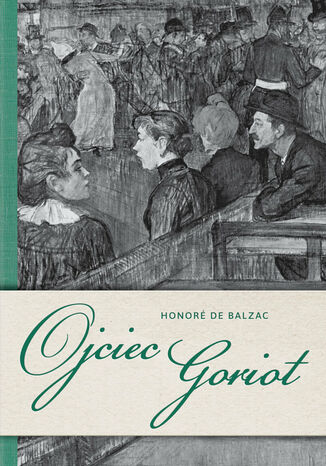 Ojciec Goriot Honoré de Balzac - okladka książki