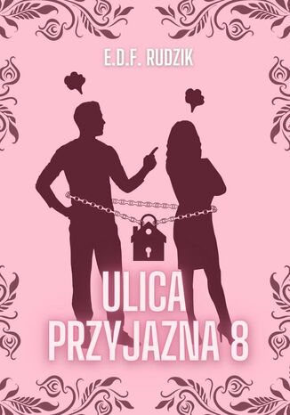 Ulica Przyjazna 8 E.D.F. Rudzik - okladka książki