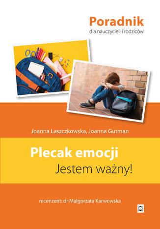 Plecak emocji. Jestem ważny! Joanna Laszczkowska, Joanna Gutman - okladka książki