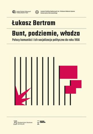 Bunt, podziemie, władza Łukasz Bertram - okladka książki