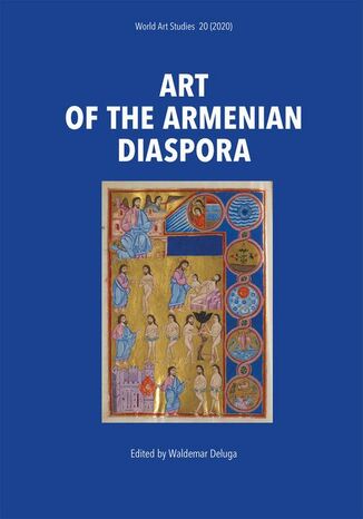 Art of the Armenian Diaspora Waldemar Deluga - okladka książki