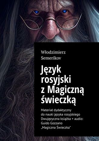 Język rosyjski z Magiczną świeczką Włodzimierz Semerikov - okladka książki